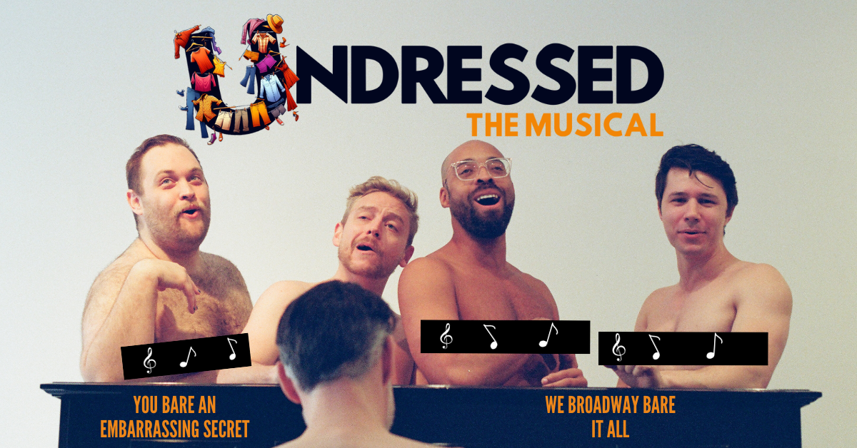 Undredressed the musical